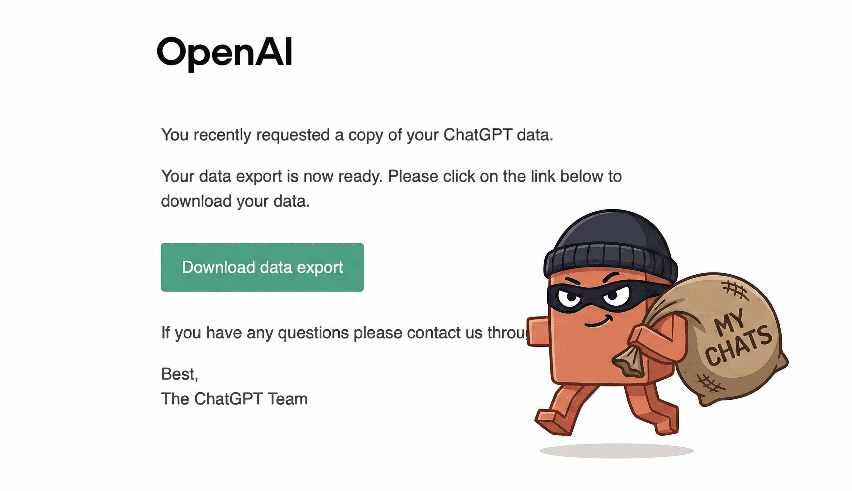 The OpenAI data export email, with a cartoon burglar making off with a bag labelled MY CHATS